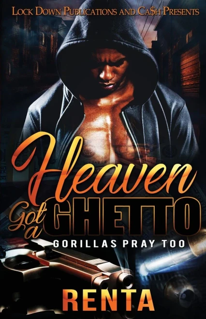 Heaven Got A Ghetto