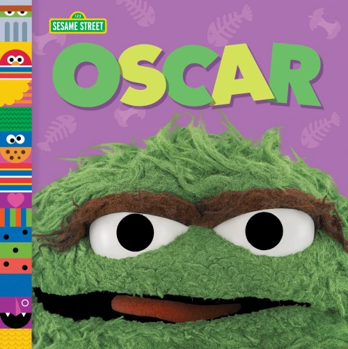 Oscar (Sesame Street Friends) (Sesame Street Board Books)