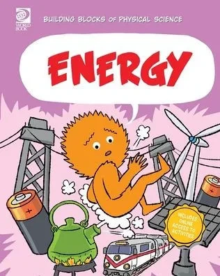 World Book - Building Blocks of Physical Science - Energy