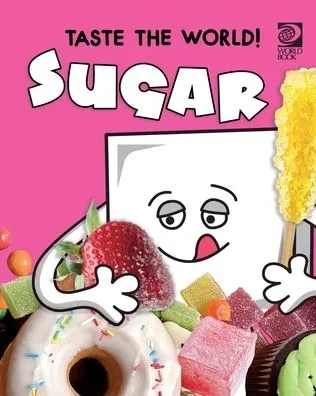 Taste the World! Sugar