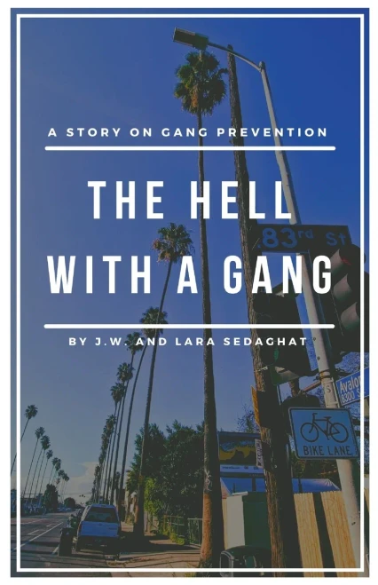 The Hell With A Gang
