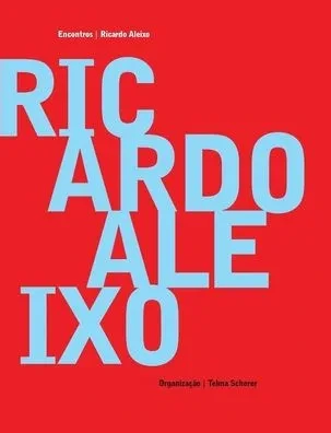 Ricardo Aleixo - Encontros (Portuguese Edition)