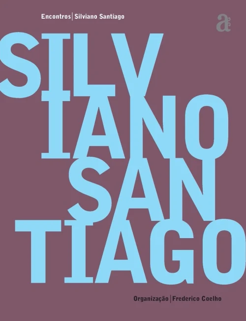 Silviano Santiago - Encontros (Portuguese Edition)