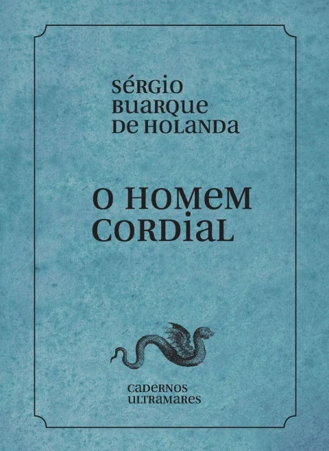 O homem cordial (Portuguese Edition)
