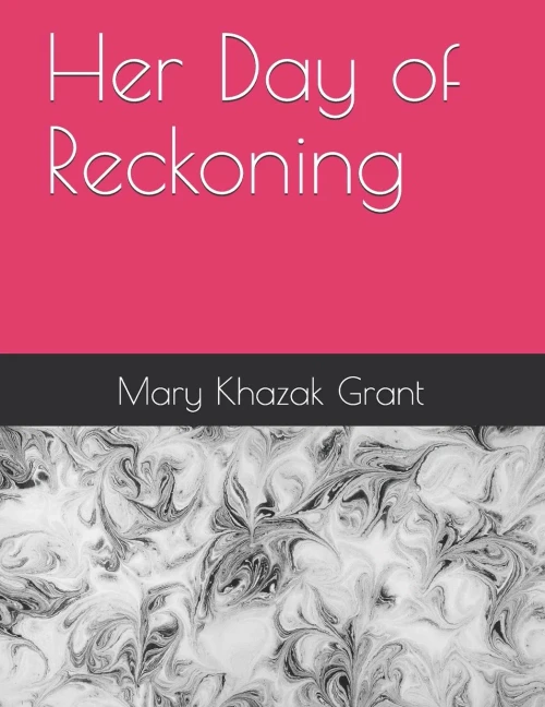 Her Day Of Reckoning