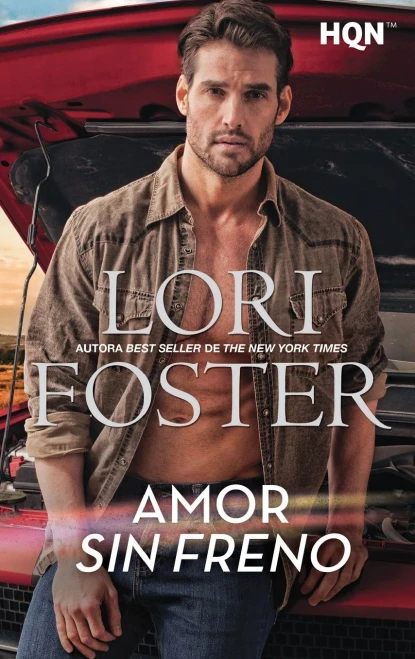 Amor sin freno (Spanish Edition)
