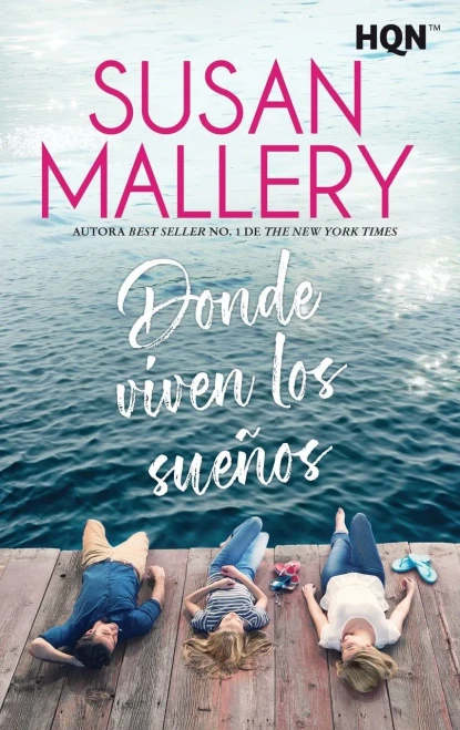 Donde viven los sueños (Spanish Edition)