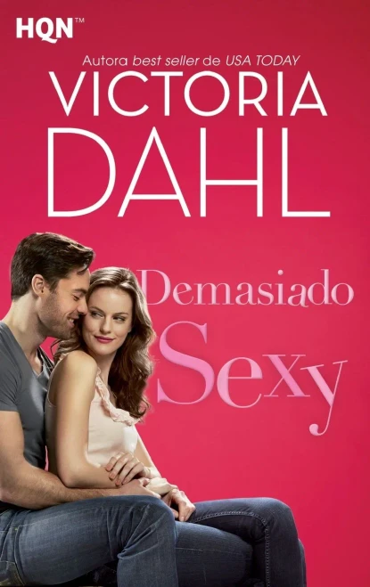 Demasiado sexy (Spanish Edition)