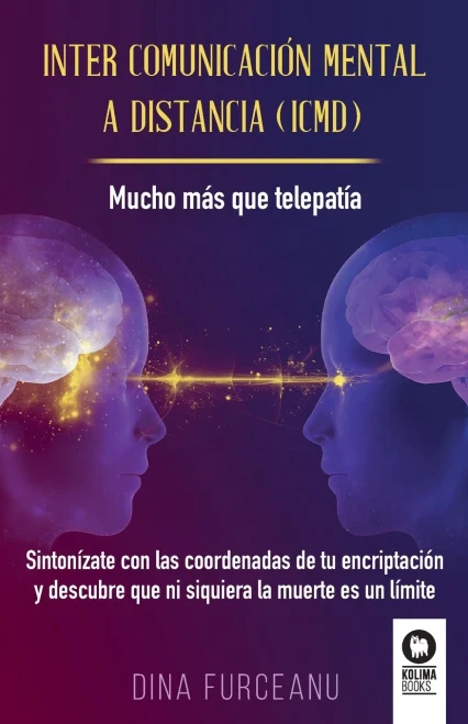 Inter comunicación mental a distancia (ICMD): Mucho más que telepatía (Spanish Edition)