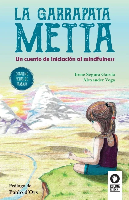 La garrapata Metta: Un cuento de iniciación al mindfulness (Spanish Edition)