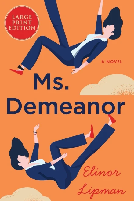 Ms. Demeanor: A Novel