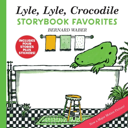 Lyle, Lyle, Crocodile Storybook Favorites: 4 Complete Books Plus Stickers! (Lyle the Crocodile)
