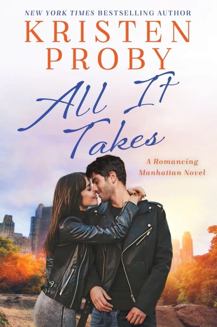 ALL IT TAKES (Romancing Manhattan, 2)