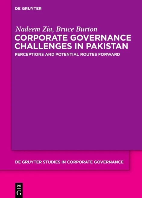 Corporate Governance Challenges in Pakistan: Perceptions and Potential Routes Forward (de Gruyter Studies in Corporate Governance)