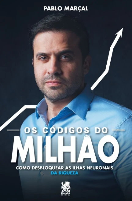 Os Códigos do Milhão - Pablo Marçal: Como Desbloquear as Ilhas Neuronais da Riqueza (Portuguese Edition)