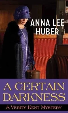 A Certain Darkness (Verity Kent Mystery; Center Point Large Print)