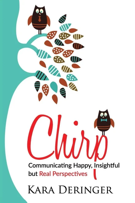 Chirp: Communicating Happy, Insightful but Real Perspectives