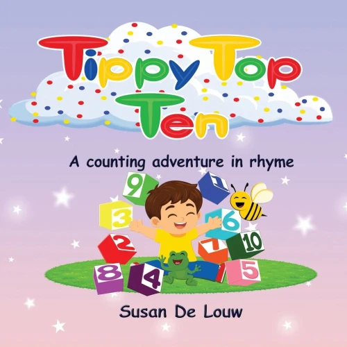Tippy Top Ten: A counting adventure in rhyme (Learn with Laurie)