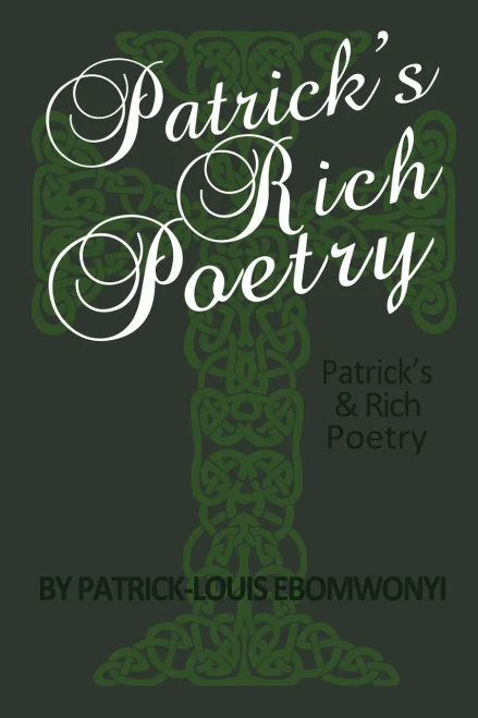 Patrick'S Rich Poetry