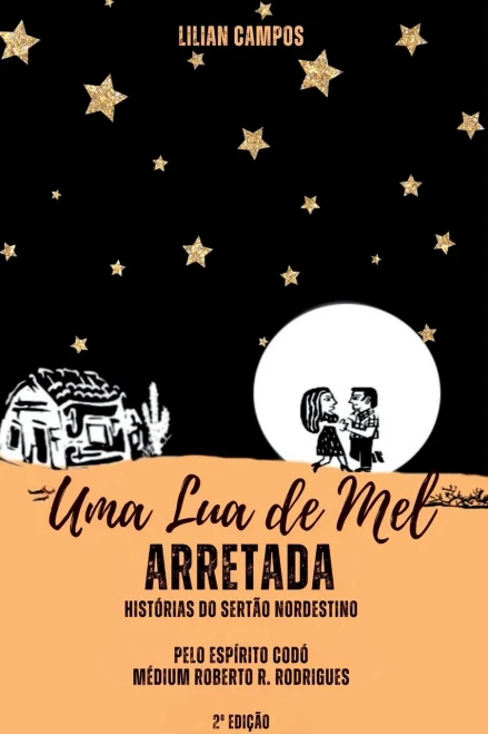 UMA LUA DE MEL ARRETADA (Portuguese Edition)