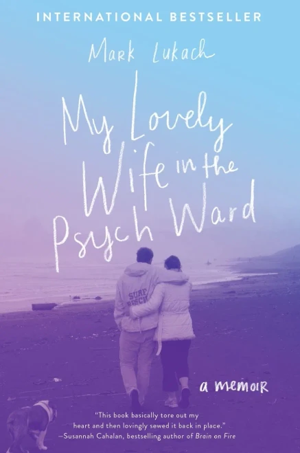 MY LOVELY WIFE PSYCH WARD