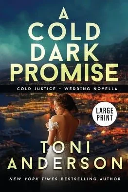 A Cold Dark Promise: Large Print (Cold Justice(r) Large Print)