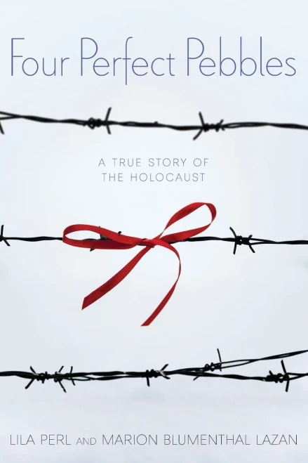 Four Perfect Pebbles: A True Story of the Holocaust