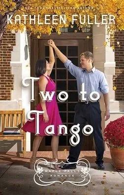 Two to Tango (Maple Falls Romance)