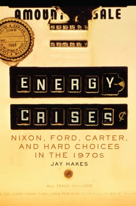 Energy Crises (The Environment in Modern North America) (Volume 5)