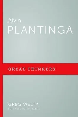 Alvin Plantinga (Great Thinkers)