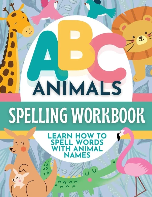 ABC Animals Aprende InglEs - Aprende el Alfabeto InglEs y la Ortografïa con Animales (Spanish Edition)