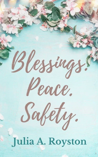 Blessings Peace Safety