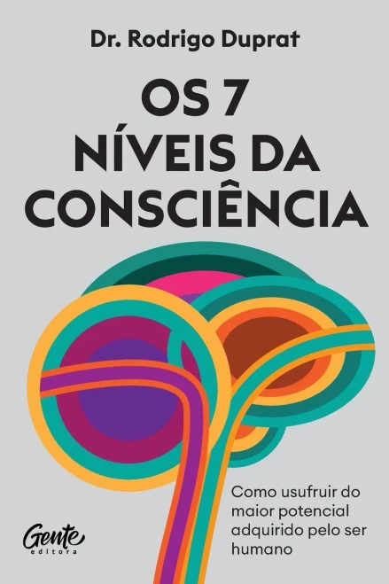 Os 7 níveis da consciência (Portuguese Edition)