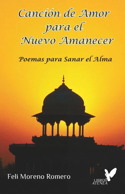 Canción de Amor para el Nuevo Amanecer: Poemas para sanar el alma (Spanish Edition)