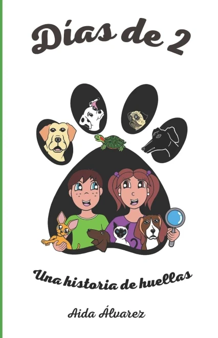 Días de 2: Una historia de huellas (Spanish Edition)