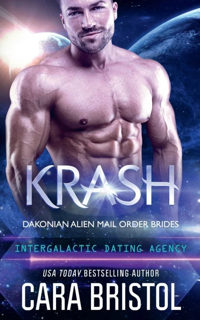 Krash: Dakonian Alien Mail Order Brides #7 (Intergalactic Dating Agency)