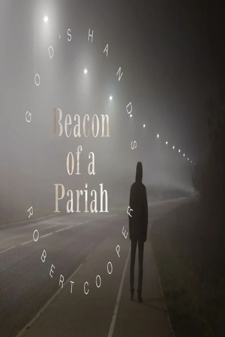 God's Hands: Beacon of a Pariah