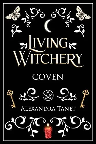 Living Witchery: Coven