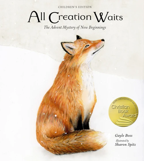All Creation Waits ? Children's Edition: The Advent Mystery of New Beginnings for Children