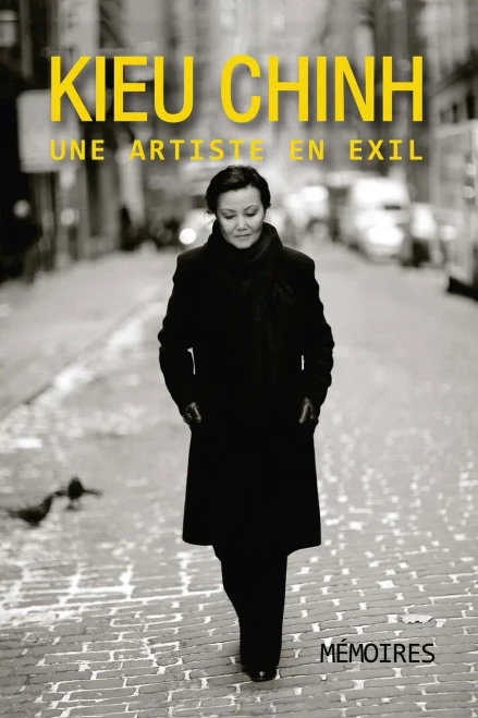 Kieu Chinh, Une Artiste En Exil (soft cover - black & white) (Middle French Edition)