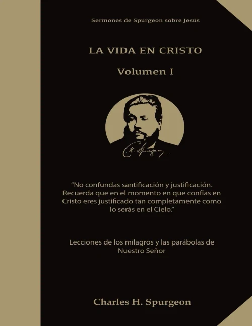 La Vida en Cristo: Life in Christ in Spanish, Lecciones de los milagros y las parábolas de Nuestro Señor Jesus, Solamente por Gracia, El poder del ... E Impreso en Tamaño Grande) (Spanish Edition)