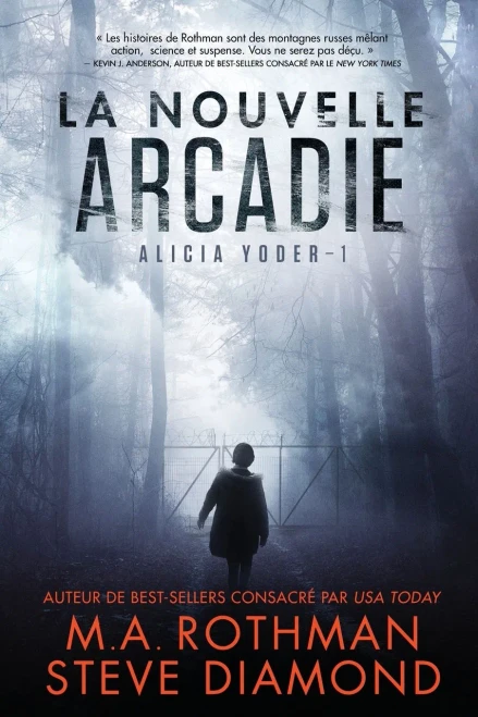 La Nouvelle Arcadie (Alicia Yoder) (French Edition)