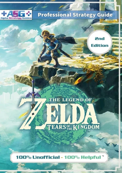 The Legend of Zelda Tears of the Kingdom Strategy Guide Book (2nd Edition - Black & White): 100% Unofficial - 100% Helpful Walkthrough