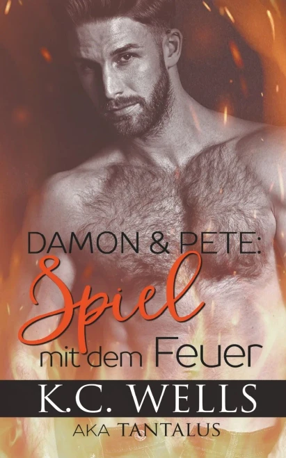 Damon & Pete: Spiel mit dem Feuer (German Edition)