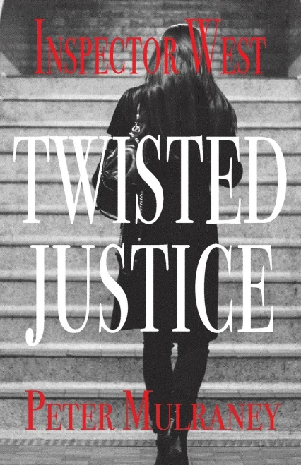 Twisted Justice (Inspector West)