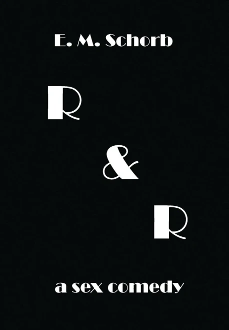 R & R: A Sex Comedy