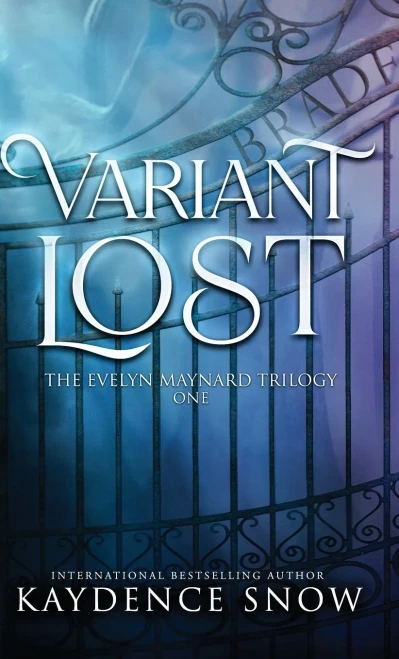 Variant Lost: A Paranormal Reverse Harem Romance (The Evelyn Maynard Trilogy)