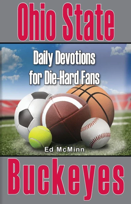 Daily Devotions for Die-Hard Fans: Ohio State Buckeyes