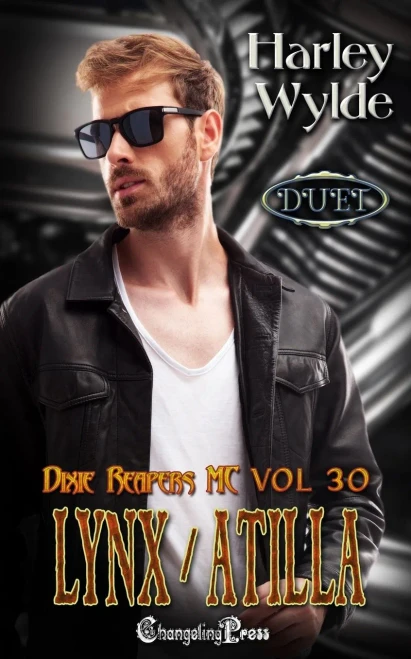Lynx/Atilla Duet: A Dixie Reapers Bad Boys Romance (Savage Raptors MC)