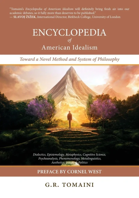 Encyclopedia of American Idealism: Toward a Novel Method and System of Philosophy